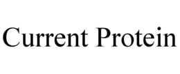 CURRENT PROTEIN trademark