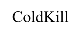 COLDKILL trademark