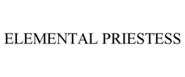 ELEMENTAL PRIESTESS trademark
