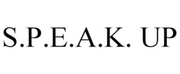 S.P.E.A.K. UP trademark