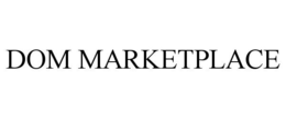 DOM MARKETPLACE trademark