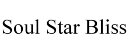 SOUL STAR BLISS trademark