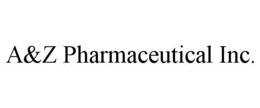 A&Z PHARMACEUTICAL INC. trademark