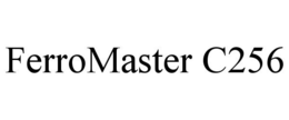 FERROMASTER C256 trademark