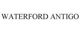 WATERFORD ANTIGO trademark