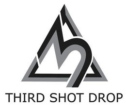 3 THIRD SHOT DROP trademark