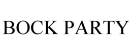 BOCK PARTY trademark