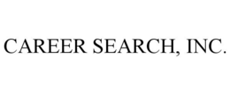 CAREER SEARCH, INC. trademark