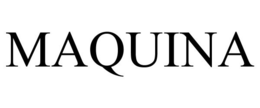 MAQUINA trademark
