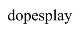 DOPESPLAY trademark