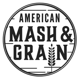 AMERICAN MASH & GRAIN trademark