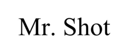 MR. SHOT trademark