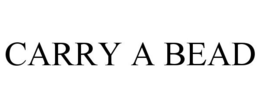 CARRY A BEAD trademark