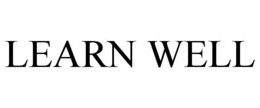 LEARN WELL trademark