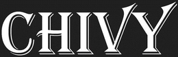 CHIVY trademark