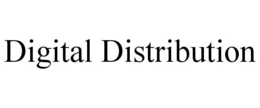 DIGITAL DISTRIBUTION trademark
