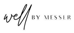 WELL BY MESSER trademark
