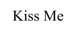KISS ME trademark