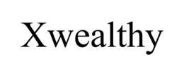 XWEALTHY trademark
