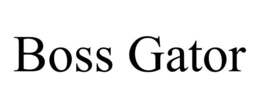 BOSS GATOR trademark