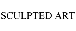 SCULPTED ART trademark
