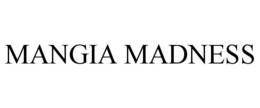 MANGIA MADNESS trademark