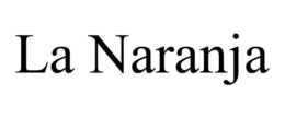 LA NARANJA trademark