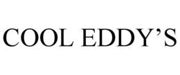 COOL EDDY'S trademark