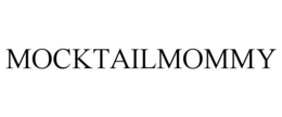 MOCKTAILMOMMY trademark