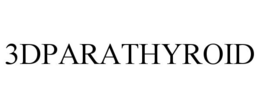 3DPARATHYROID trademark