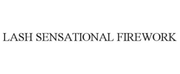 LASH SENSATIONAL FIREWORK trademark