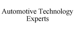 AUTOMOTIVE TECHNOLOGY EXPERTS trademark