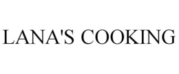 LANA'S COOKING trademark