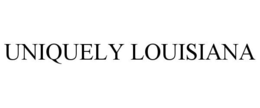 UNIQUELY LOUISIANA trademark