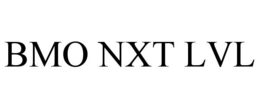 BMO NXT LVL trademark