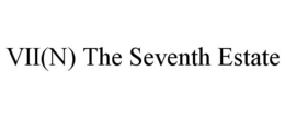 VII(N) THE SEVENTH ESTATE trademark