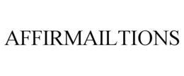 AFFIRMAILTIONS trademark