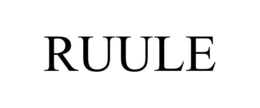 RUULE trademark