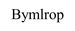 BYMLROP trademark