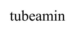 TUBEAMIN trademark