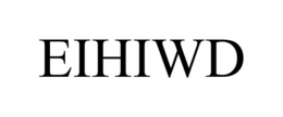EIHIWD trademark