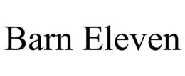 BARN ELEVEN trademark