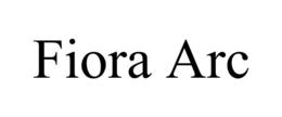 FIORA ARC trademark
