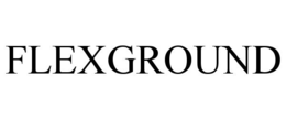 FLEXGROUND trademark