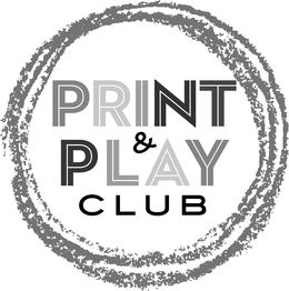 PRINT & PLAY CLUB trademark