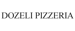 DOZELI PIZZERIA trademark