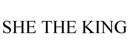 SHE THE KING trademark