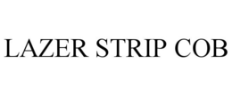 LAZER STRIP COB trademark