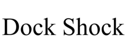 DOCK SHOCK trademark