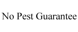NO PEST GUARANTEE trademark